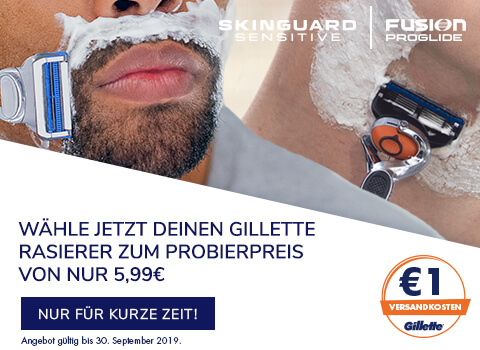 Wähle jetzt Deinen Gillette Rasierer zum Probierpreis von nur 5,99€. Nur für kurze Zeit!