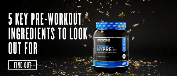 Top 5 Key Pre-Workout Ingredients To Look Out For#